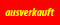 ausverkauft